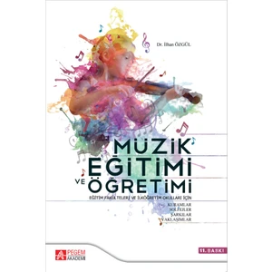 Pegem Akademi Yayıncılık Müzik Eğitimi ve Öğretimi