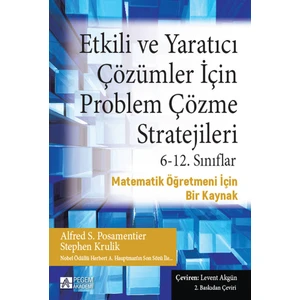 Pegem Akademi Yayıncılık Etkili ve Yaratıcı Çözümler İçin Problem Çözme Stratejileri 612. Sınıflar