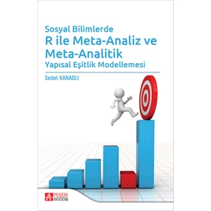 Pegem Akademi Yayıncılık Sosyal Bilimlerde R ile Meta-Analiz ve Meta-Analitik