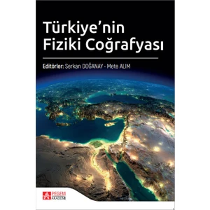 Pegem Akademi Yayıncılık Türkiye'nin Fiziki Coğrafyası