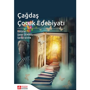 Pegem Akademi Yayıncılık Çağdaş Çocuk Edebiyatı