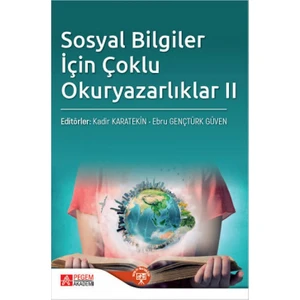Pegem Akademi Yayıncılık Sosyal Bilgiler İçin Çoklu Okuryazarlıklar II