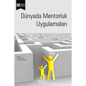 Pegem Akademi Yayıncılık Dünyada Mentorluk Uygulamaları