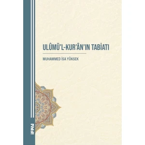 Ulumü'l-Kur'an'ın Tabiatı