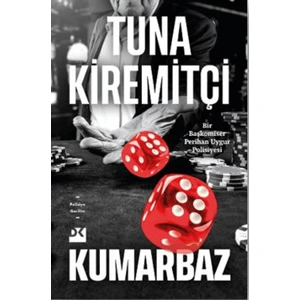 Kumarbaz - Tuna Kiremitçi