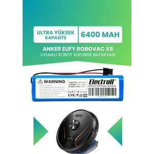 Anker Eufy Robovac X8 Hybrid Uyumlu Batarya (ULTRA YÜKSEK KAPASİTE) 6400MAH Pil Robot Süpürge Batarya Değişimi