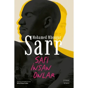 Safi İnsan Onlar - Mohamed Mbougar Sarr