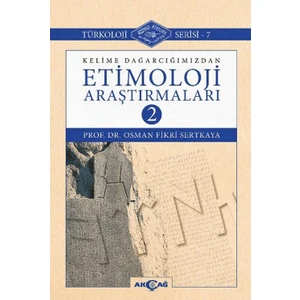 Kelime Dağarcığımızdan Etimoloji Araştırmaları-2