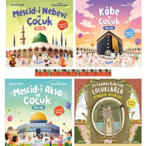 Şevval Tiryaki-Mescidi Nebevi ve Çocuk, Mescidi Aksa ve Çocuk,  Kabe ve Çocuk, Peygamberimizin Çocuklarla Oynadığı Oyunlar(4kitapset)(Hediyelidir)