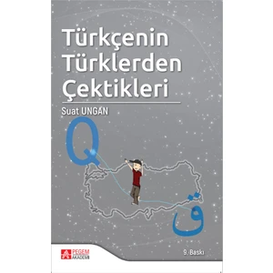 Türkçenin Türklerden Çektikleri