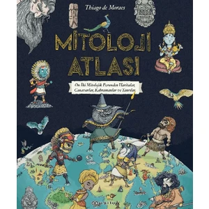 Mitoloji Atlası (Ciltli) - Thiago de Moraes