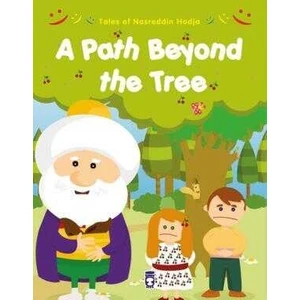 Ağaçtan Öte Yol Var - A Path Beyond The Three (Ingilizce)