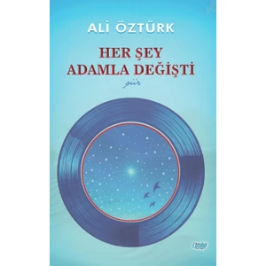 Her Şey Adamla Değişti