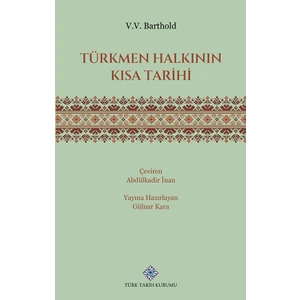 Türkmen Halkının Kısa Tarihi- V.v. Barthold