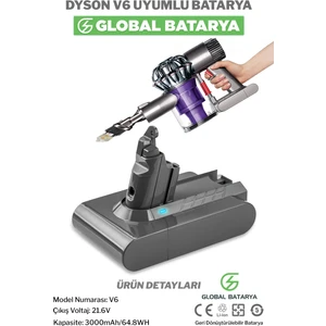 Global Batarya Dyson V6 Uyumlu Dikey Süpürge Bataryası 3000mah 21.6v Li-Ion Pil