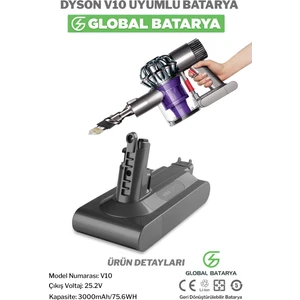 Global Batarya Dyson V10 Uyumlu Dikey Süpürge Bataryası 3000mah 25.2v Li-Ion Pil