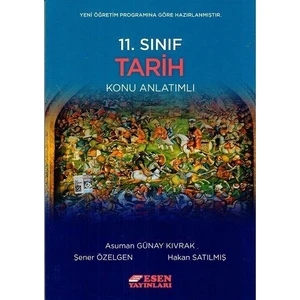 Esen Yayınları 11. Sınıf Tarih Konu Anlatımlı Yeni