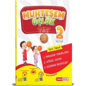 Kırmızı Beyaz Yayınlar 2.Sınıf Paragraf-Görsel Okuma-Düşünme Becerileri Muhteşem Üçlük
