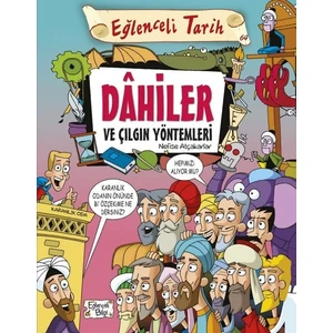 Eğlenceli Bilgi Yayınları Eğlenceli Tarih Dahiler ve Çılgın Yöntemleri