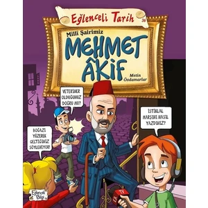Eğlenceli Bilgi Yayınları Metin Özdamarlar Milli Şairimiz Mehmet Akif
