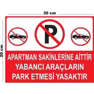 Metal Apartman Sakinlerine Aittir Yabancı Araçların Park Etmesi 20CM x 30CM A4 Büyüklüğünde Uyarı Levhası