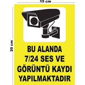 Metal Bu Alanda 7 24 Ses ve Görüntü Kaydı Yapılmaktadır 15CM x 20CM Uyarı Levhası Yönlendirme Tabela