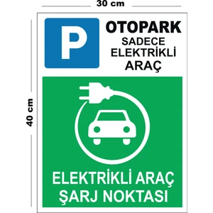 Metal Elektrikli Araç Şarj Noktası 30CM x 40CM A3 Büyüklüğünde Uyarı Levhası Yönlendirme Tabelası