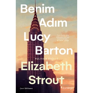 Benim Adım Lucy Barton - Elizabeth Strout