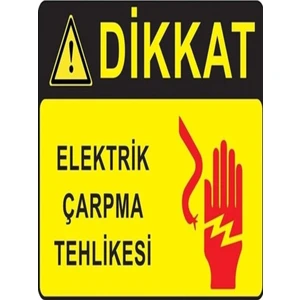 Elektril Çarpma Uyarı Levhası