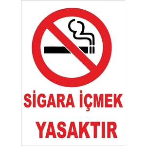 Sigara Içmek Yasaktır Ikaz Levhası A2