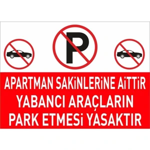 Apartmana Aittir Park Etmek Yasaktır Dekota Zeminli Levha