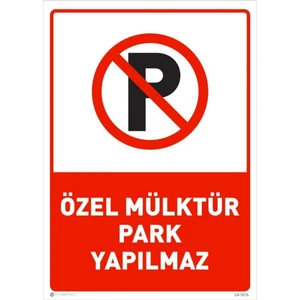 Otopark Girişidir Park Yapılmaz