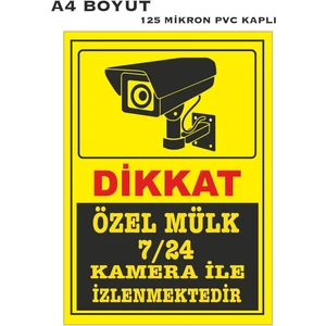 Özel Mülk 7/24 Kamera Kaydı A4 Pvc Kaplı Uyarı Levhası
