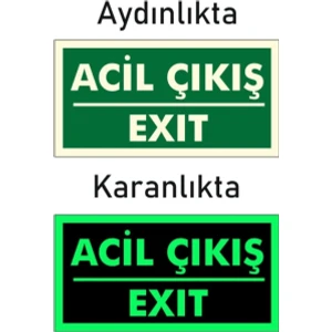 Karaköy Temin Fosforlu Acil Çıkış Exıt Levhası