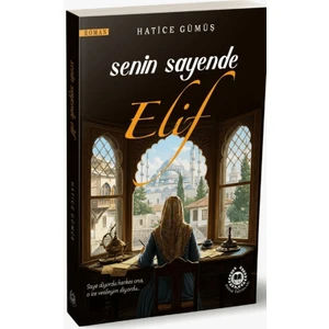 Senin Sayende Elif