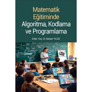 Matematik Eğitiminde Algoritma, Kodlama ve Programlama
