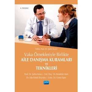 Vaka Örnekleriyle Birlikte Aile Danışma Kuramları ve Teknikleri - Şahin Kesici