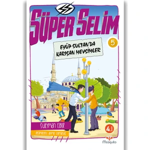 Süper Selim 5 - Eyüp Sultan'da Karışan Mevsimler