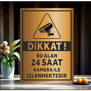 Dikkat Bu Alan 24 Saat Kamera Ile Izlenmektedir - Uyarı Tabela Levhası 24X34 cm Polikarbon