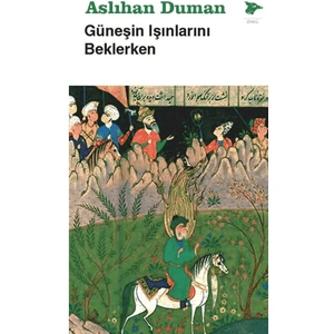 Güneşin Işınlarını Beklerken