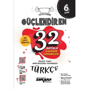 Ankara Yayıncılık 6.Sınıf  Güçlendiren 32 Haftalık Türkçe Kazanım