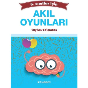 Tudem Yayınları 6.Sınıflar İçin Akıl Oyunları