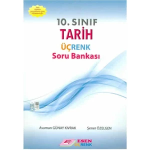 Esen Üçrenk Yayınları 10. Sınıf Tarih Soru Bankası