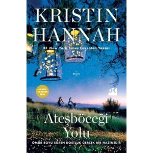 Ateşböceği Yolu - Kristin Hannah