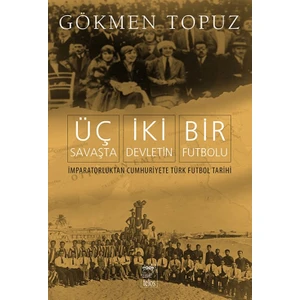 Üç Savaşta Iki Devletin Bir Futbolu