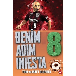 Benim Adım Iniesta - Tom Matt Oldfield