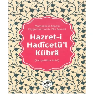 Hazret-I Hadicetü’l-Kübra