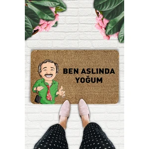 Ben Aslında Yoğum (Burhan Altıntop) Temalı Dekoratif Çok Amaçlı Paspas
