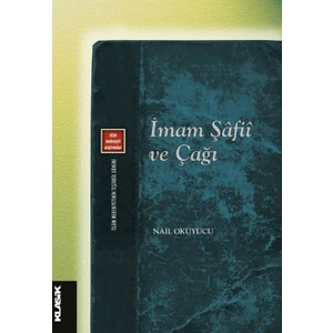 Imam Şafii ve Çağı
