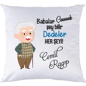 Dedeye Babalar Günü Hediyesi Isimli Yastık